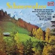 LP - Alfons Zitz Und Fred Heiders , Der Bergsteiger-Chor Unter Leitung Von Edi Pfister , Es Spielen Das - Schneewalzer