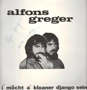 Alfons Greger - I Möcht A Kloaner Django Sein