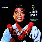 Alfred Apaka - The Best Of Alfred Apaka