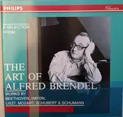 Alfred Brendel - A Selection From The Art Of Alfred Brendel (Works By Beethoven, Haydn, Liszt, Mozart, Schubert & Sc