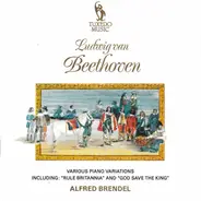 Beethoven - Various Piano variations Including: "Rule Britannia" and "God Save the King"
