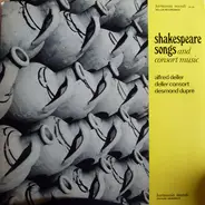 Alfred Deller , Deller Consort , Desmond Dupré - Shakespeare Songs And Consort Music