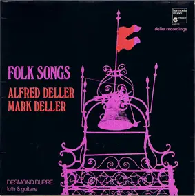 ALFRED DELLER - Folk Songs