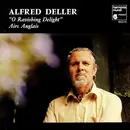 CD - Alfred Deller - O Ravishing Delight