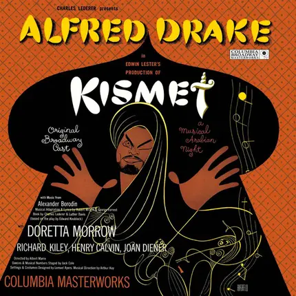 Alfred Drake & The Kismet Original Broadway Cast - Kismet