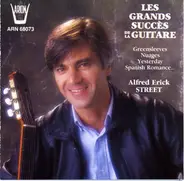 Alfred Erick Street - Grands Succes Classiques De La Guitare