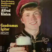 Alfred Kluten - Gaudeamus Igitur - Student's Songs Of Many Nations