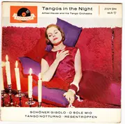 7inch Vinyl Single - Alfred Hause And His Tango Orchestra - Tangos In The Night - EP