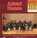 LP - Alfred Hause - Die Großen Deutschen Tanz Orchester