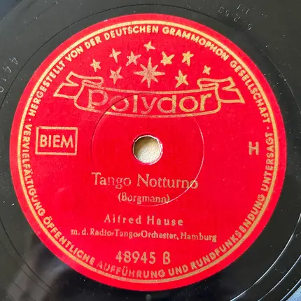 Alfred Hause m. d. Radio-Tango-Orchester Hamburg - Tango Bolero / Tango Notturno