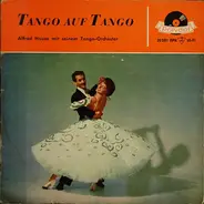 Alfred Hause Mit Orchester Alfred Hause - Tango Auf Tango