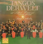 Alfred Hause Und Sein Grosses Tango-Orchester - Tangos Der Welt