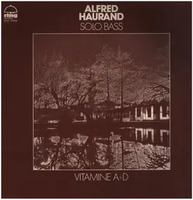 Alfred Haurand - Solo Bass Vitamine A+D