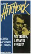 VHS - Alfred Hitchcock / Ingred Bergman / Cary Grant - Notorious, l'amante perduta / Notorious - Italian