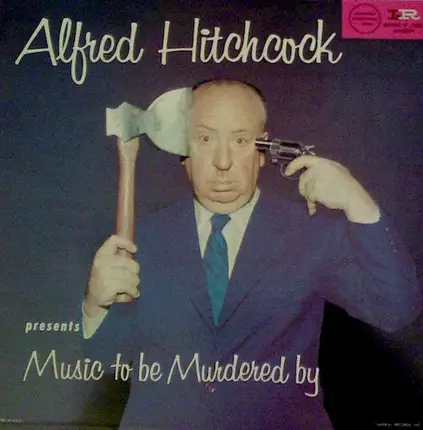 Alfred Hitchcock - Presents Music To Be Murdered By