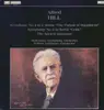 LP - Alfred Hill - Symphony No. 4 In C Minor 'The Pursuit Of Happiness'  • Symphony No. 6 In B-Flat 'Celtic' • The Sacred Mountain