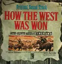 LP - Alfred Newman , Debbie Reynolds , Ken Darby - How The West Was Won, Original Soundtrack