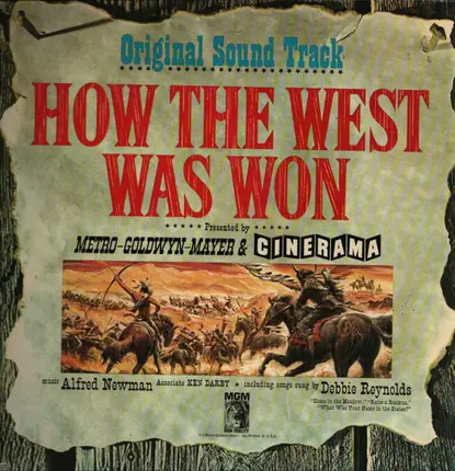 Alfred Newman , Debbie Reynolds , Ken Darby - How The West Was Won Soundtrack