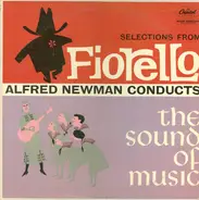Alfred Newman - Selections From Fiorello / The Sound Of Music