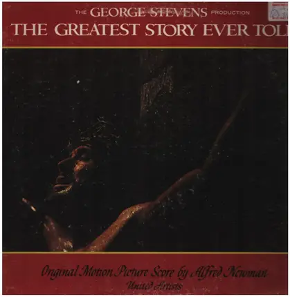 Alfred Newman - The Greatest Story Ever Told (Original Motion Picture Score)