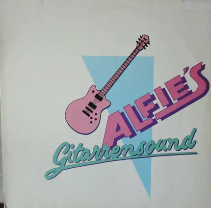 Alfred Schittler - Alfie's Gitarrensound
