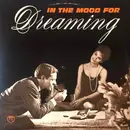 LP - Alfred Scholz Und Sein Grosses Tanzorchester , Ensemble Eddy Kaufmann , Willi Horwedel Trio - In The Mood For Dreaming