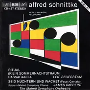 Alfred Schnittke - Ritual / (K)ein Sommernachtstraum / Passacaglia / Seid Nüchtern Und Wachet (Faust Cantata)