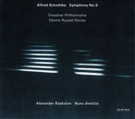Alfred Schnittke / Александр Раскатов - Symphony No. 9 / Nunc Dimittis