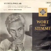 10'' - Alfred Polgar - Ernst Deutsch - Traktat vom Herzen / Ein unheimlicher Mensch / a.o.