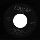 7inch Vinyl Single - Alfred Rage - Angel Come Back / Legacy Of Love