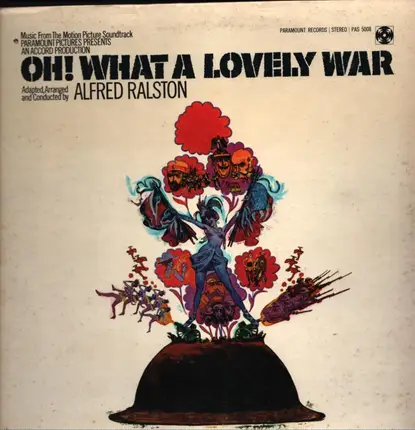 Alfred Ralston - Oh! What A Lovely War