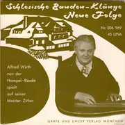 7inch Vinyl Single - Alfred Wirth - Schlesische Bauden-Klänge Neue Folge
