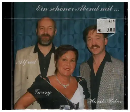 Alfred, Gerry und Horst-Peter - Ein schöner Abend mit Alfred, Gerry und Horst-Peter