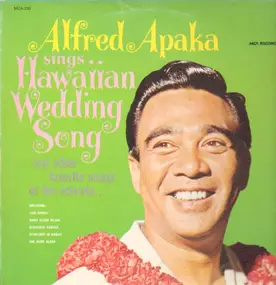 Alfred Apaka - The Hawaiin Wedding Song