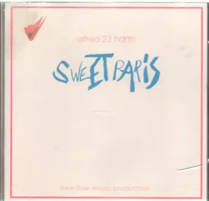 Alfred Harth - Sweet Paris