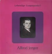 Alfred Jerger - Alfred Jerger
