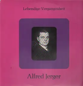 Alfred Jerger, ... - Alfred Jerger