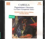 Alfredo Casella - Paganiniana: Divertimento For Orchestra / Serenata / La Giara