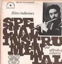 LP - Alfredo de Robertis - Special Instrumental Flutes Indiennes