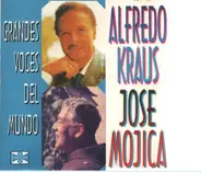 Alfredo Kraus/Jose Mojica - Grandes Voces del Mundo