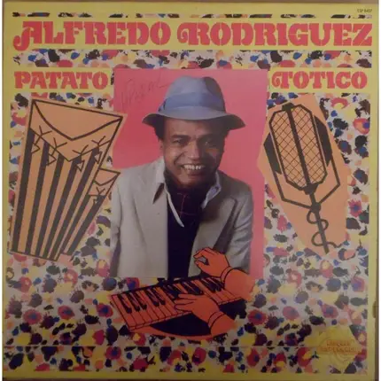 Alfredo Rodriguez - Patato Totico