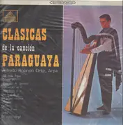 LP - Alfredo Rolando Ortiz - Clasicas de la cancion Paraguaya