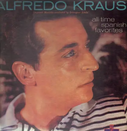 Alfredo Kraus - All Time Spanish Favorites