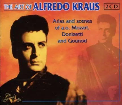 ALFREDO KRAUS - THE ART OF ALFREDO KRAUS