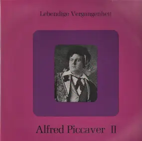 Alfred Piccaver - Alfred Piccaver II
