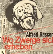 LP - Alfred Rasser - Wo Zwerge Sich Erheben