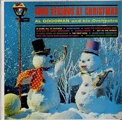 Al Goodman and his Orchestra - 1000 Strings At Christmas