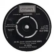 Al Green - Oh Me, Oh My (Dreams In My Arms)