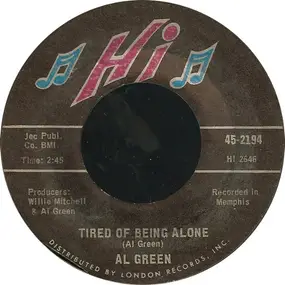 Al Green - Tired Of Being Alone