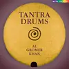 CD - Al Gromer Khan - Tantra Drums